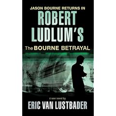 Robert Ludlum's The Bourne Betrayal