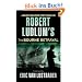 Robert Ludlum's The Bourne Betrayal