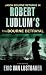 Robert Ludlum's The Bourne Betrayal (Paperback)