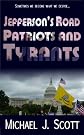 Jefferson's Road: Patriots and Tyrants