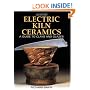 Electric Kiln Ceramics: A Guide to Clays and Glazes