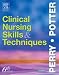 Clinical Nursing Skills and Techniques