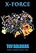 X-Force: Toy Soldiers