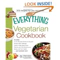 The Everything Vegetarian Cookbook: 300 Healthy Recipes Everyone Will Enjoy