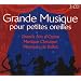 Grande Musique pour petites oreilles (Coffret 3 CD)