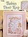 Search : Babies Don't Keep (Leisure Arts Leaflet #3119)