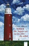 Schlie� die Augen und sag mir, was du siehst