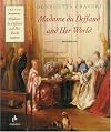 Madame Du Deffand and Her World