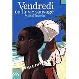 Vendredi ou la vie sauvagepar Michel Tournier