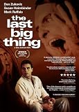 The Last Big Thing