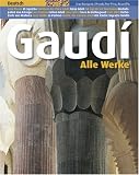 Gaudi: Alle Werke