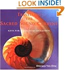 Travelling the Sacred Sound Current: Keys for Conscious Evolution