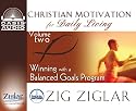 Winning with a Balanced Goals Program: 2 (Christian Motivation for Daily Living)