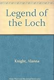 The legend of the Loch