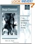 Image Grammar : Using Grammatical Structures to Teach Writing(Bk & Cdrom)