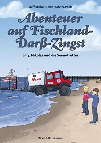 Abenteuer auf Fischland-Darß-Zingst: Lilly, Nikolas und die Seenotretter (Lilly und Nikolas 2) (German Edition)