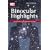 Binocular Highlights: 99 Celestial Sights for Binocular Users (Sky & Telescope Stargazing)