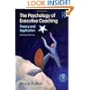 The Psychology of Executive Coaching: Theory and Application