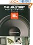 The JBL Story - Sixty Years of Audio Innovation