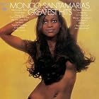 Mongo Santamaria - Greatest Hits [Bonus Tracks] by  Mongo Santamaria 