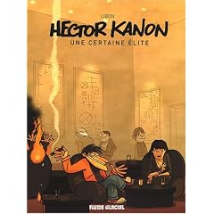 Hector Kanon : Une certaine �lite