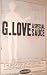 G. Love and Special Sauce Poster - Concert Flyer