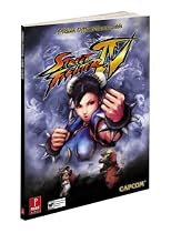Street Fighter IV: Official Game Guide: Prima's Official Game Guide (Prima Official Game Guides)