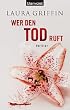 Wer den Tod ruft: Thriller