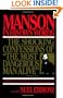 Manson in His Own Words: The Shocking Confessions of 'The Most Dangerous Man Alive'