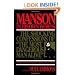 Manson in His Own Words: The Shocking Confessions of 'The Most Dangerous Man Alive'