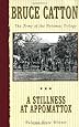 A Stillness at Appomattox (Army of the Potomac, Vol. 3)