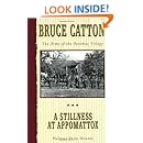 A Stillness at Appomattox (Army of the Potomac, Vol. 3)