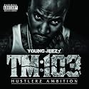TM:103 Hustlerz Ambition (Deluxe Version) [Explicit]
