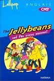 The Jellybeans And The Crazy Caravan ! Anglais, CM2