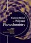 Current Trends in Polymer Photochemistry