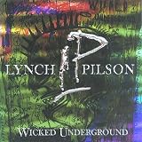 Wicked Underground by Lynch Pilson