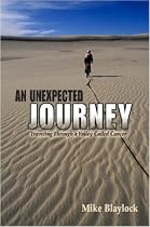 An Unexpected Journey: Traveling Through a Valley Called Cancer