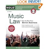 Music Law: How to Run Your Band's Business [With CDROM]'