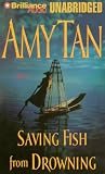 Saving Fish from Drowning: A Novel