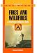 Fires And Wildfires: A Practical Survival Guide (The Library of Emergency Preparedness)