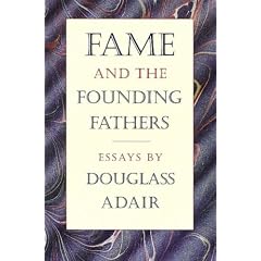 FAME AND THE FOUNDING FATHERS