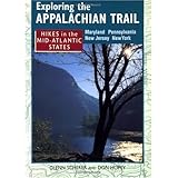 Exploring the Appalachian Trail: Hikes in the Mid-Atlantic States - Maryland Pennsylvania New Jersey New York
