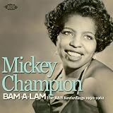 Bam a Lam: The R&B Recordings 1950-1962