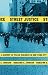 Street Justice: A History of Police Violence in New York City