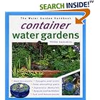 Container Water Gardens (Water Garden Handbooks) by Philip Swindells