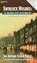 Sherlock Holmes: 3 Tales of Avarice