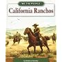 California Ranchos (We the People: Expansion and Reform series)