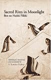 Sacred Rites in Moonlight: Ben no Naishi Nikki (Cornell East Asia Series No. 122) (Cornell East Asia Series)