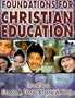 Foundations for Christian Education