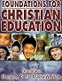 Foundations for Christian Education